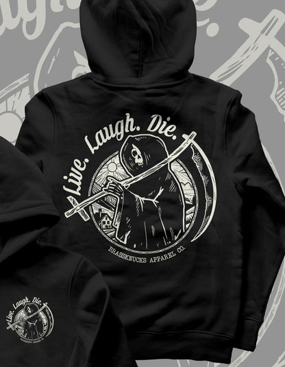 LIVE, LAUGH, DIE | HOODIE